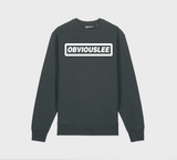 SWMSOCIETY -  Obviouslee Sweatshirt